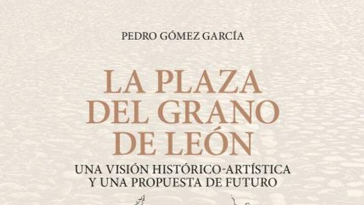 La Plaza del Grano, esencia histórica de León (25/05/2021)