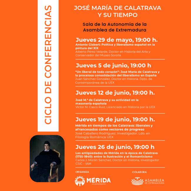 Ciclo de Conferencias "José María de Calatrava y su tiempo"