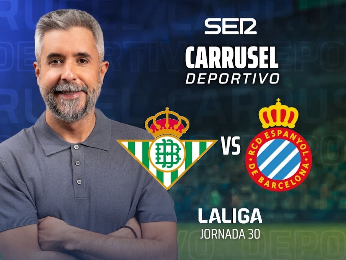 Real Betis-RCD Espanyol, en directo: el partido de la jornada 30 de LaLiga, en vivo