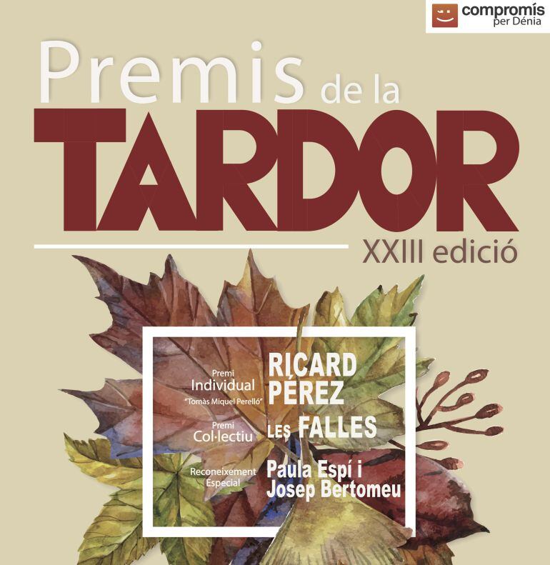 Cartel de los XXIII Premis de la Tardor, organizados por Compromís per Dénia.