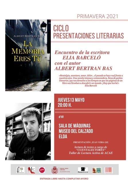 Cartel de la presentacion del libro ‘La memoria eres tú’, de Albert Bertrán Bas, en la Sala de Máquinas del Museo del Calzado. Participará Elia Barceló.