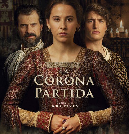 Póster promocional de &#039;La corona partida&#039;