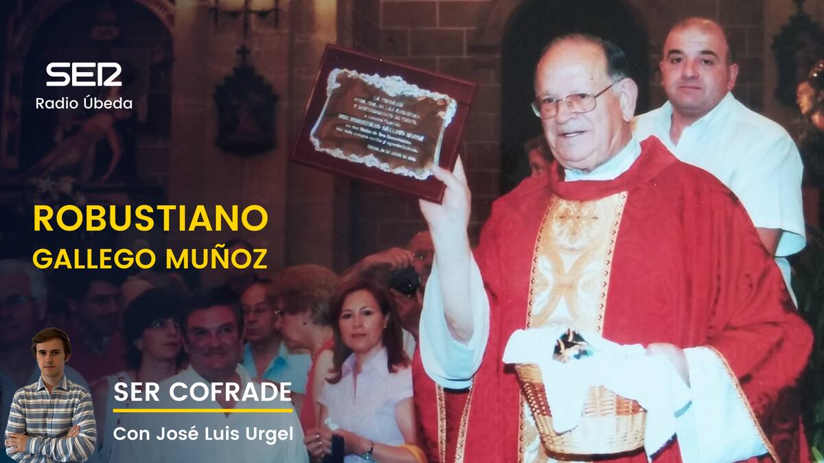 SER Cofrade Úbeda: Robustiano Gallego Muñoz