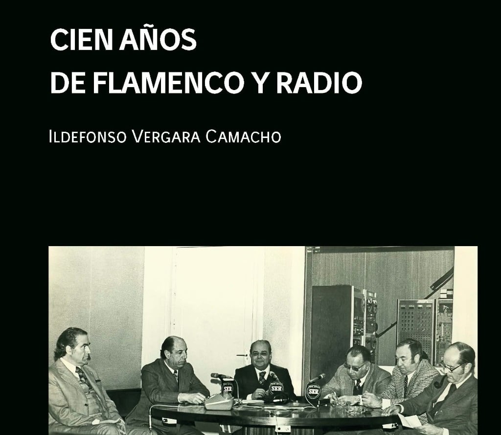 Portada del libro de Ildefonso Vergara, &#039;Cien años de flamenco y radio&#039;