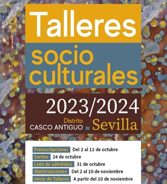 Comienza el plazo de inscripción de los talleres socioculturales de Sevilla.