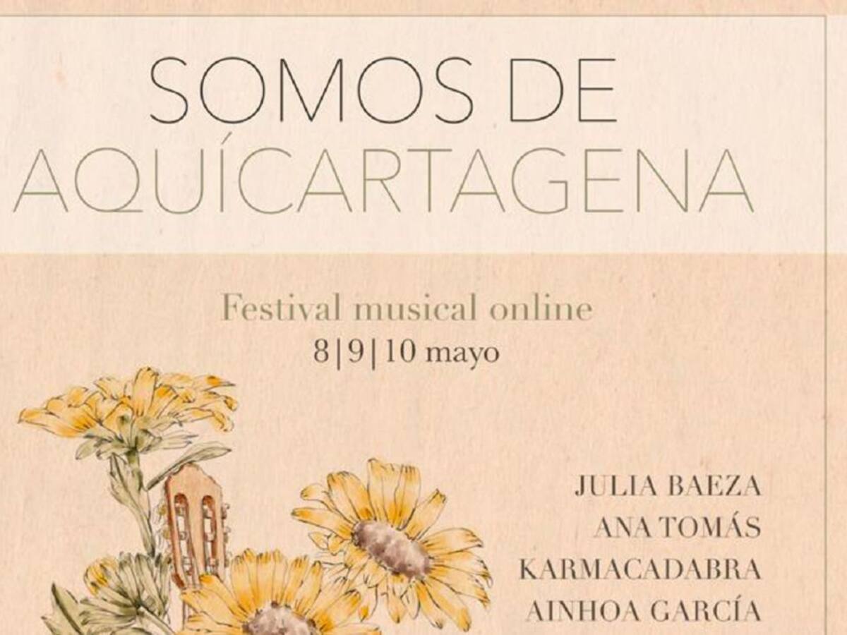 Cartagena pone en marcha el festival musical online 'Somos de Aquí'