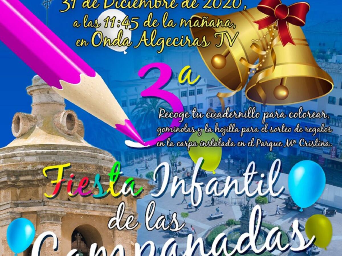 La "Fiesta Infantil de las Campanadas" se celebrará el 31 de diciembre en Algeciras