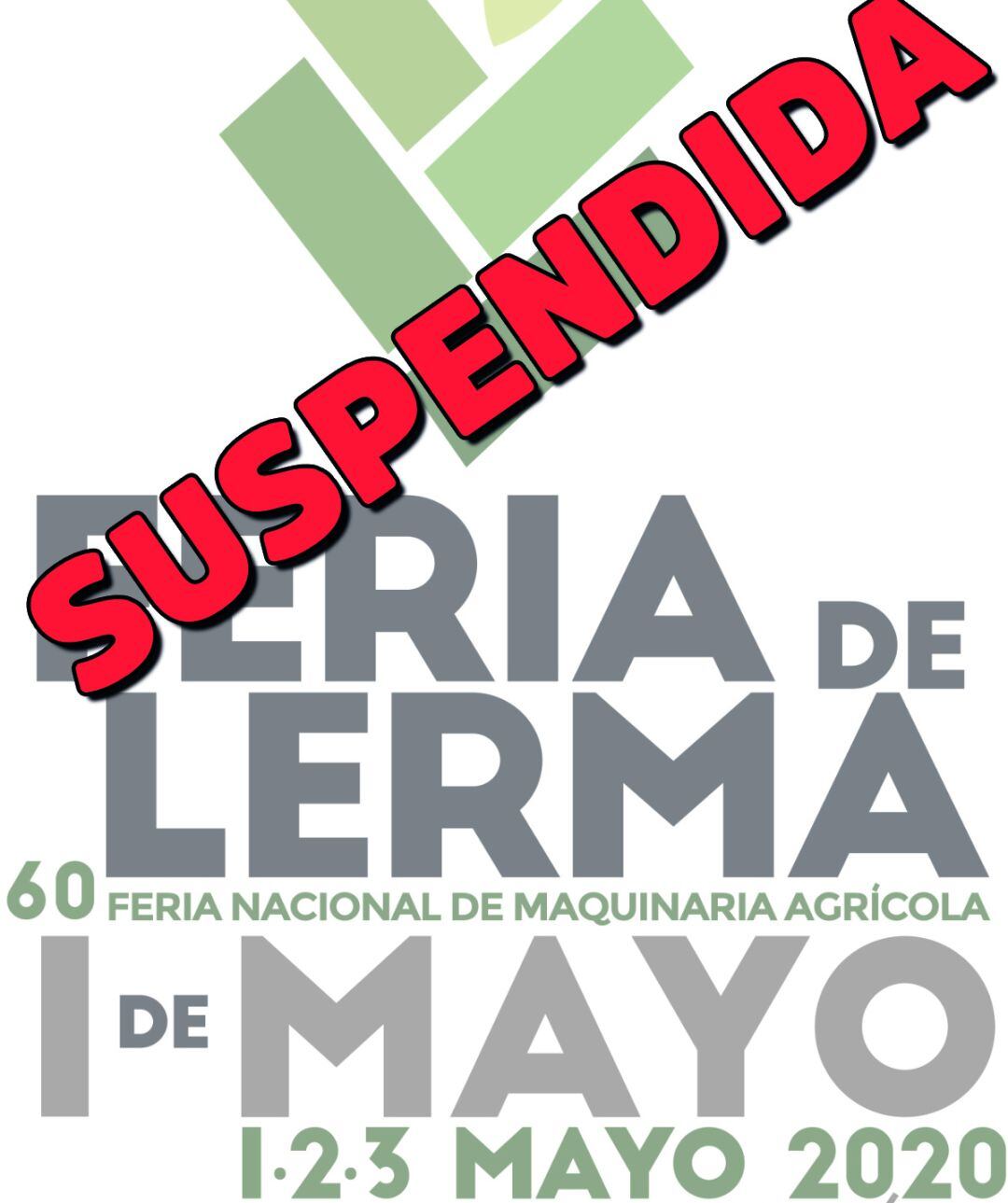 El Ayuntamiento de Lerma ha suspendido la edición número 60 de su tradicional Feria de Maquinaria Agrícola, una de las más destacadas a nivel nacional