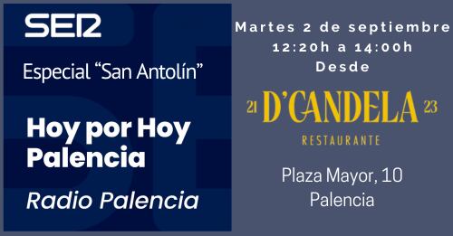 Radio Palencia de la Cadena SER sigue con su programación especial de Ferias de San Antolín