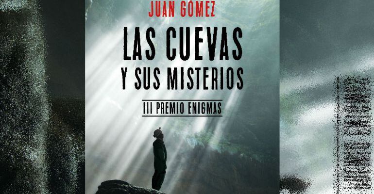 Juan Gómez es el ganador del III Premio Enigmas con un completo trabajo sobre las cuevas de todo el mundo