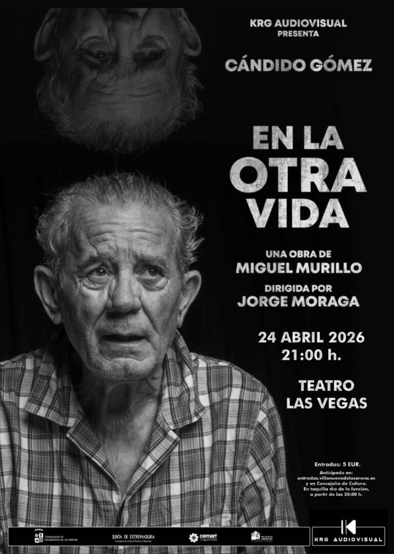 El Teatro Las Vegas de Villanueva de la Serena acoge este viernes 24 de abril, a las 21:00 horas, el estreno de "En la otra vida", un monólogo del dramaturgo Miguel Murillo dirigido por Jorge Moraga e interpretado por el actor extremeño Cándido Gómez