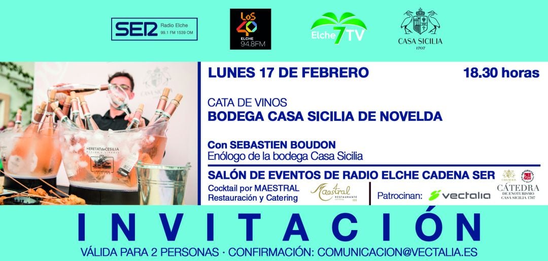 Invitación a la Cata de Vinos que organizan Radio Elche Cadena SER y Grupo Vectalia junto con las Bodegas Casa Sicilia de Novelda