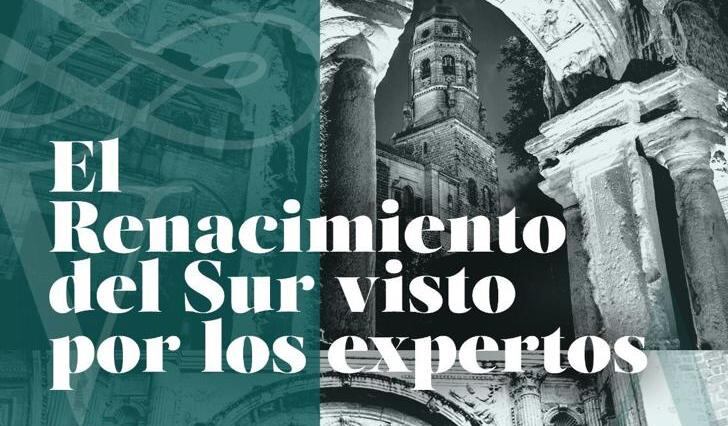 Ciclo Renacimiento del Sur visto por los expertos