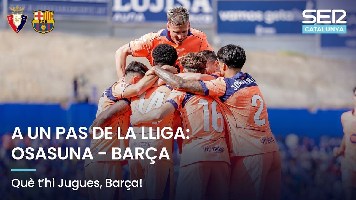 Osasuna 1 - 2 Barça, en directe: La Lliga vista per sentència!