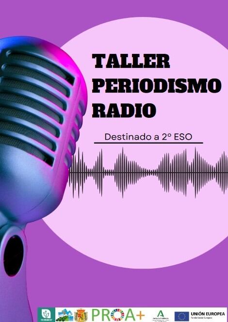 Cartel de otro de los talleres del programa &#039;Proa+ Transfórmate&#039;, el de &#039;Periodismo y Radio&#039;