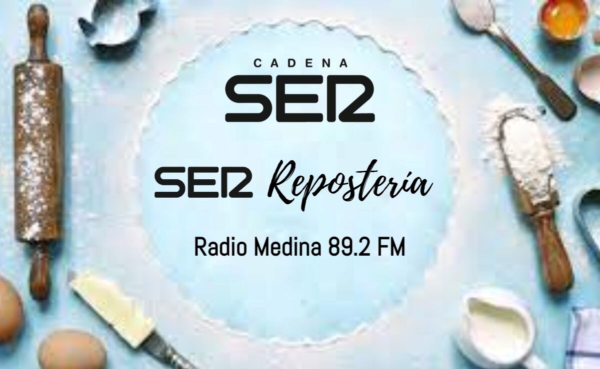 Radio Medina y su ciclo SER Repostería