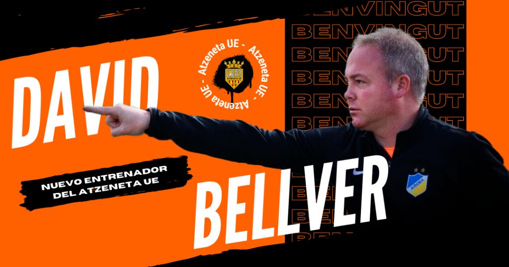 Cartell presentació de David Bellver com a nou tècnic 'Taronja'