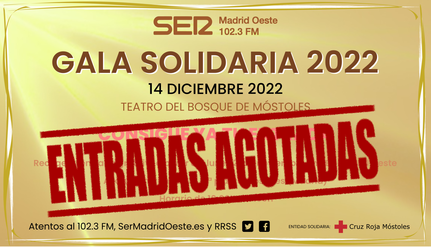 Cartel de entradas agotadas para la Gala Solidaria de Ser Madrid Oeste