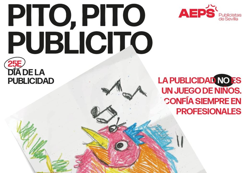 Campaña &quot;Pito, Pito Publicito&quot; de la Agencia Grupo 360º MC para la AEPS