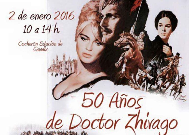 Cartel de celebración de los actos del 50 aniversario de la grabación de Doctor Zhivago en Guadix(Granada)