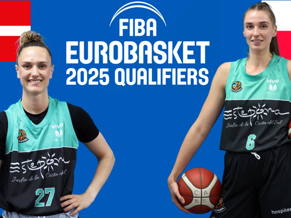 Las jugadoras del CAB Estepona Aleksandra Parzenska y Sarah Mortensen convocadas por sus selecciones