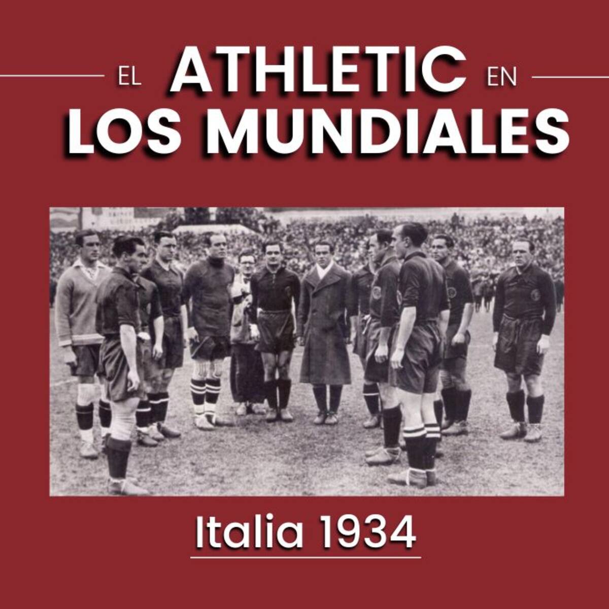 El Athletic en los mundiales: el debut en 1934