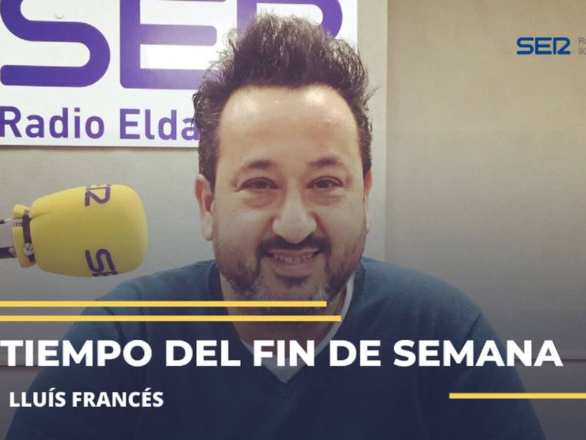 Elda y comarca tendrán un fin de semana nuboso y con predominio de vientos marítimos