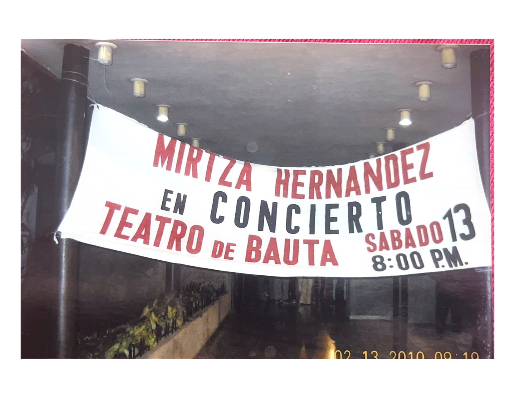 Pancarta con la que recibieron a Mirtza en uno de sus conciertos