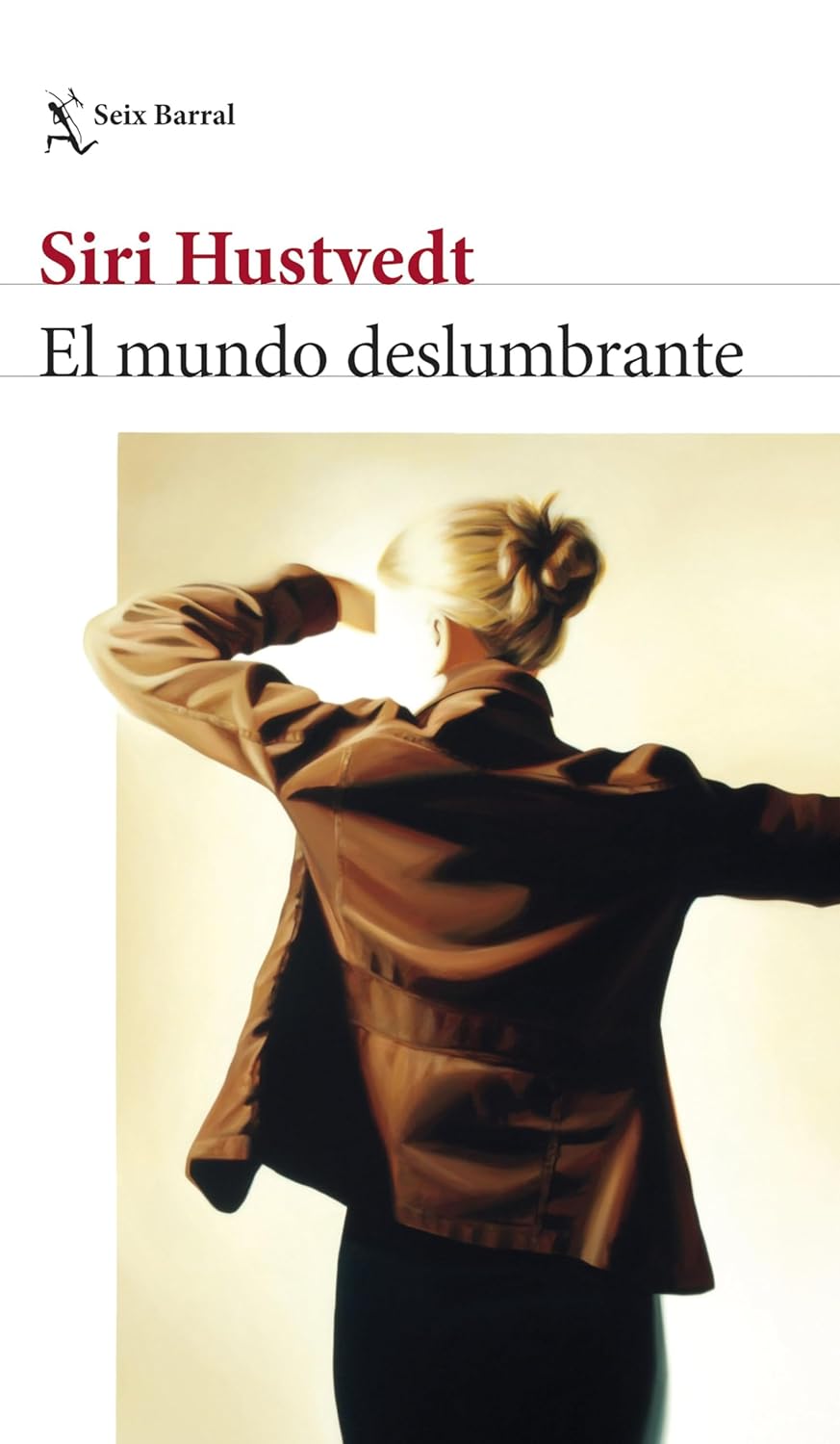 &#039;El mundo deslumbrante&#039; de Siri Husvedt