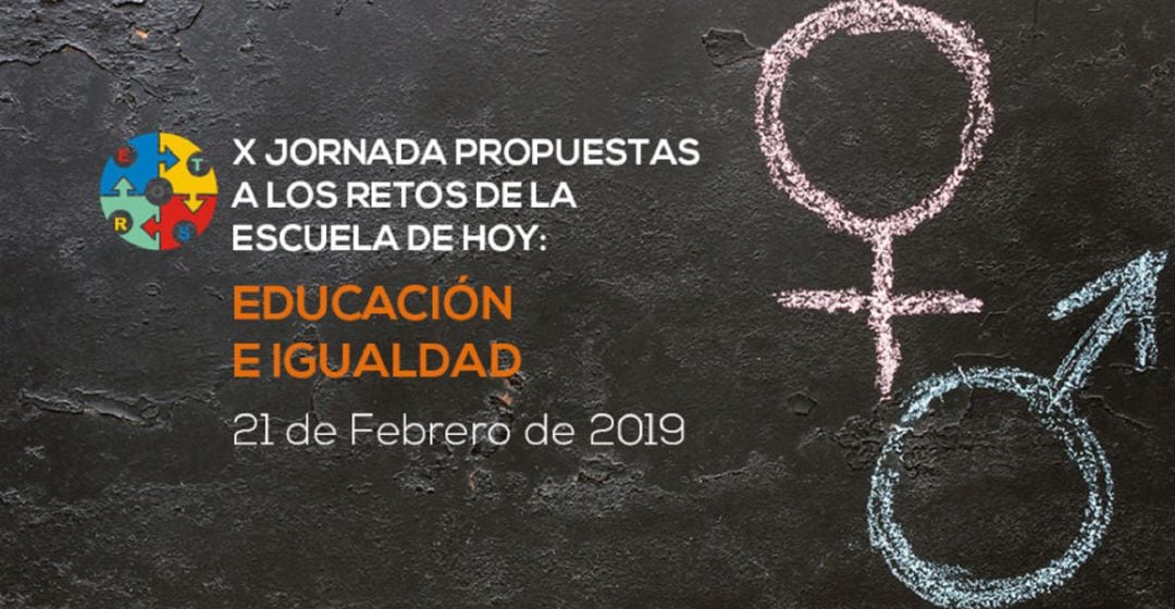 X Jornada de Propuestas a los retos de la escuela de hoy: Educación e Igualdad