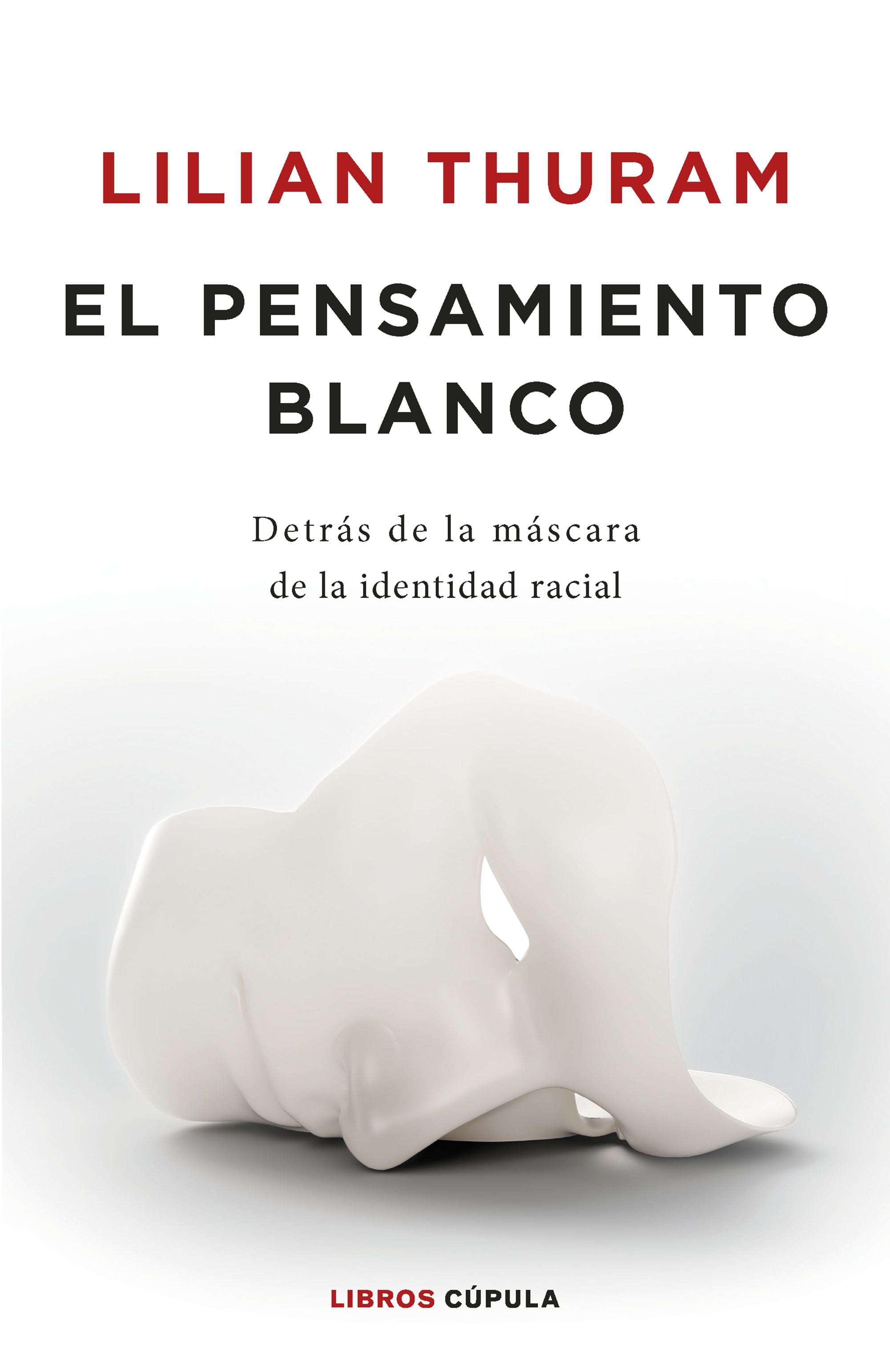 Portada de &#039;El pensamiento blanco&#039;