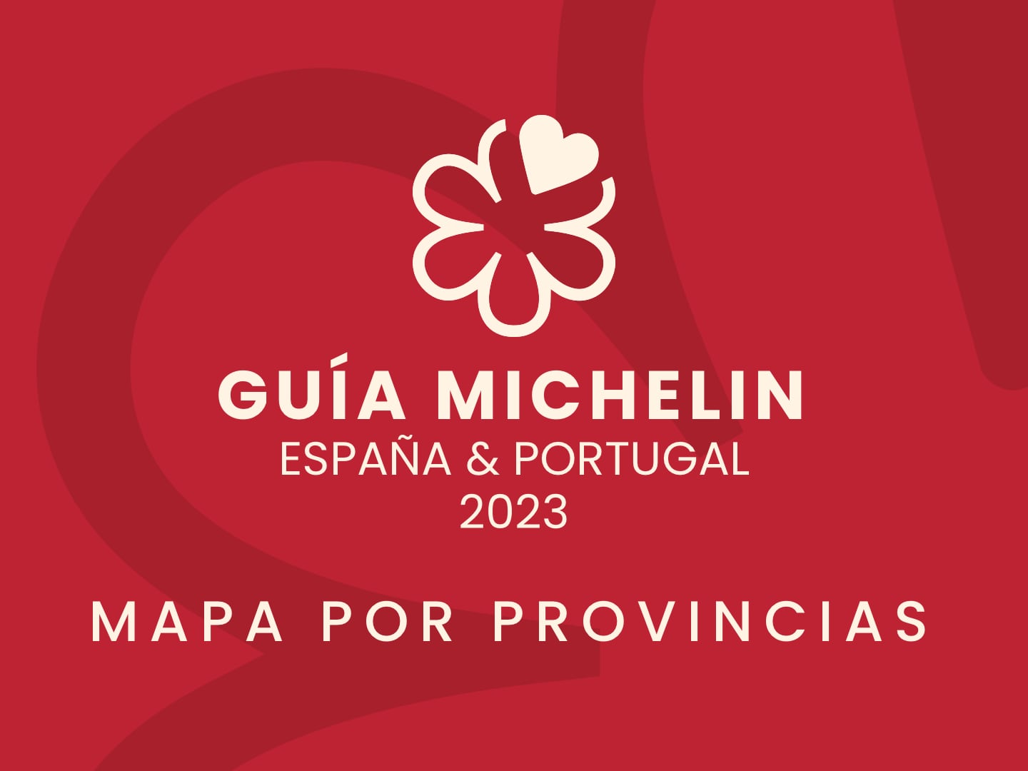 El mapa de la Guía Michelin 2023: restaurantes con estrella en España.