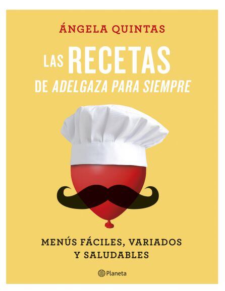 &#039;Las recetas de Adelgaza para siempre&#039; (17,90 euros).