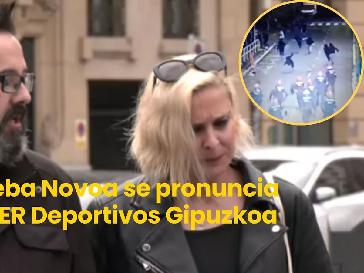 Joseba Novoa en SER Deportivos Gipuzkoa sobre el 'Caso Amaya Zabarte': "La jueza se basa solo en la versión de los agentes"