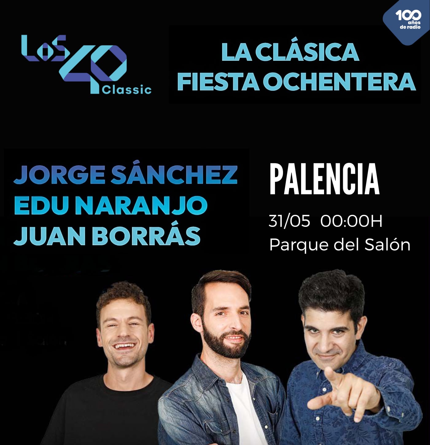 ‘Los 40 Classic’ a cargo de los DJ,s Jorge Sánchez y Juan Borrás y Edu Naranjo