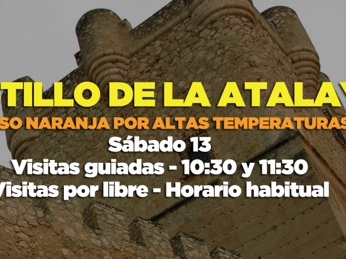 Turismo Villena modifica las visitas guiadas del sábado al castillo ante las altas temperaturas
