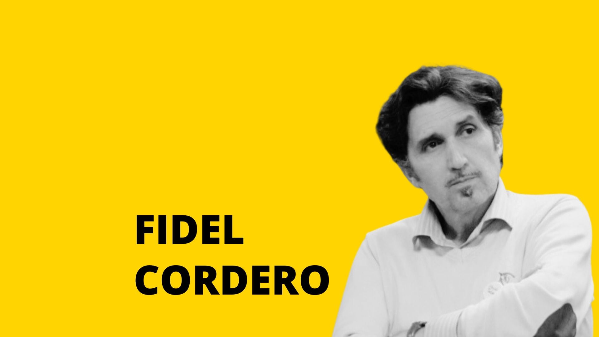 ESCUCHA LA COLUMNA DE OPINIÓN DE FIDEL CORDERO