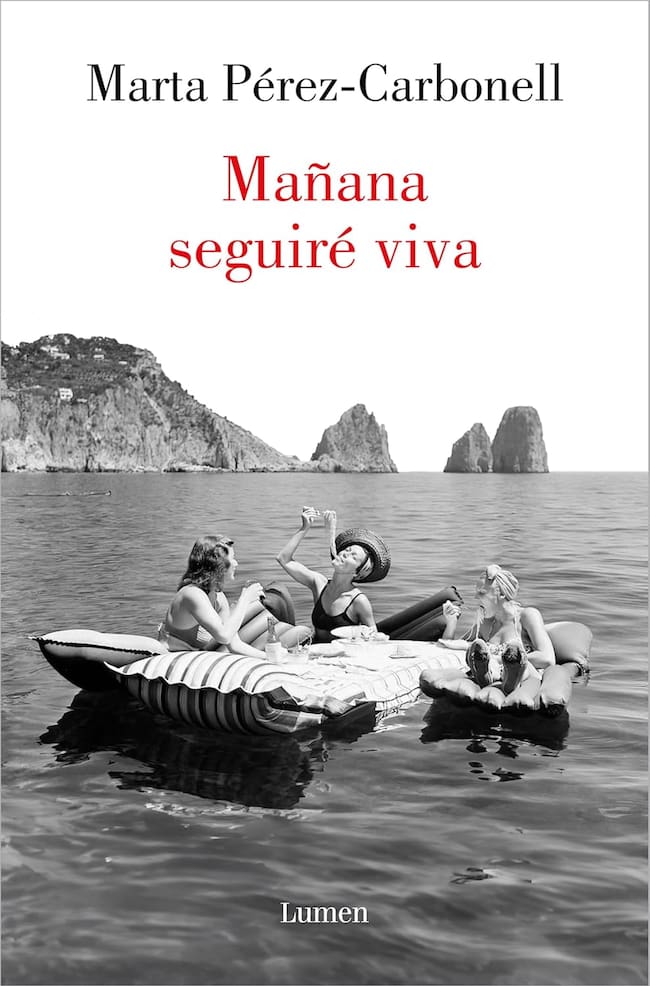 Portada del libro 'Mañana seguiré viva' de María Pérez-Carbonell