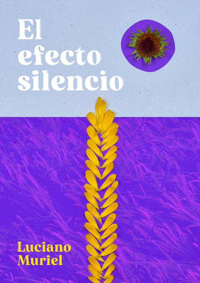 Portada de la novela El efecto silencio de Luciano Muriel