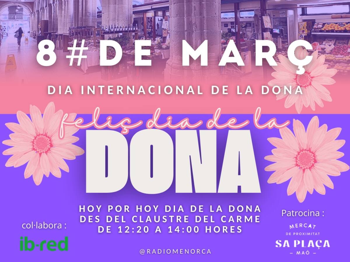 Radio Menorca celebra el 8M amb un programa especial des de Sa Plaça de Maó