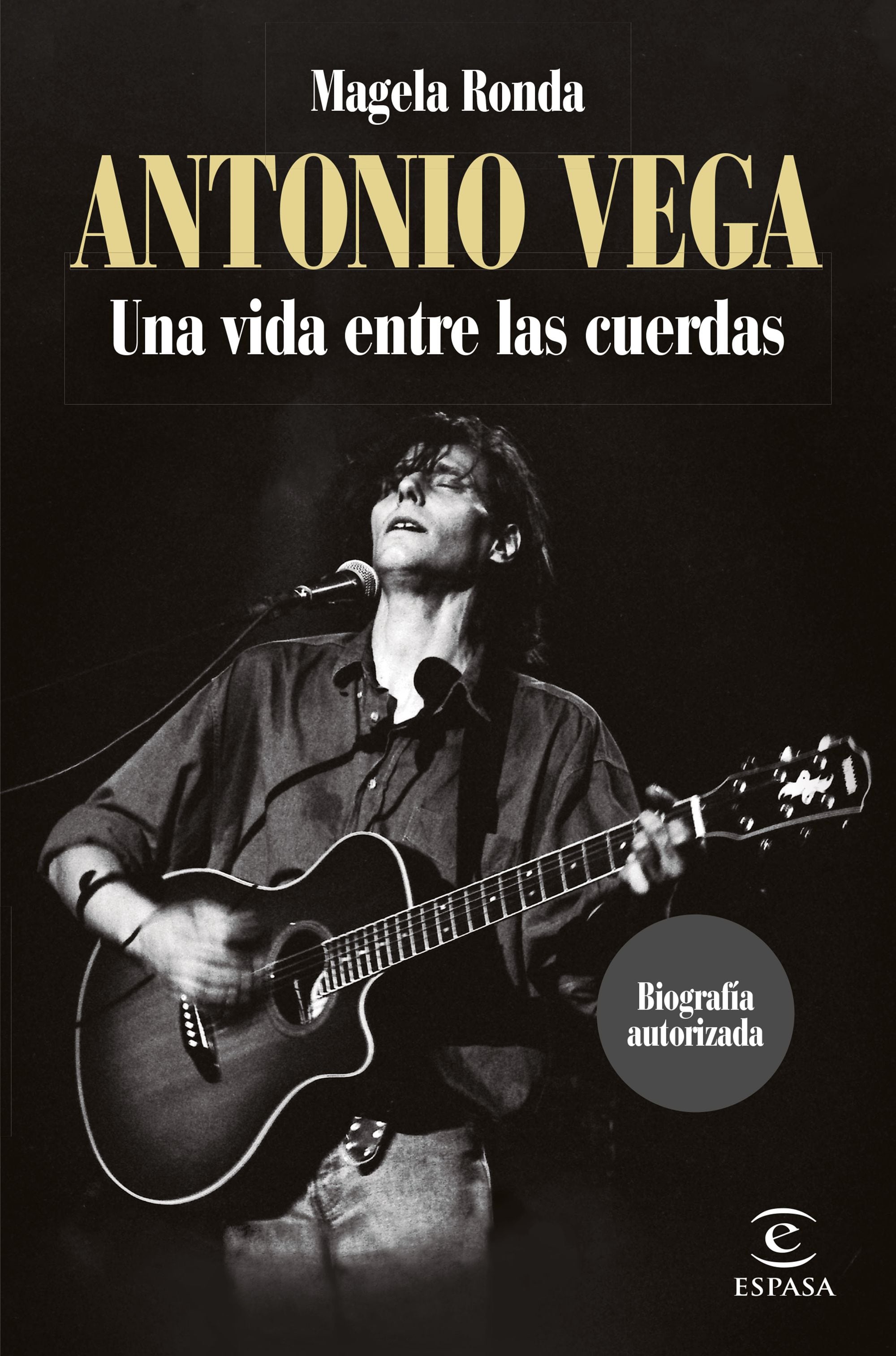 Portada de &#039;Antonio Vega. Una vida entre las cuerdas&#039;