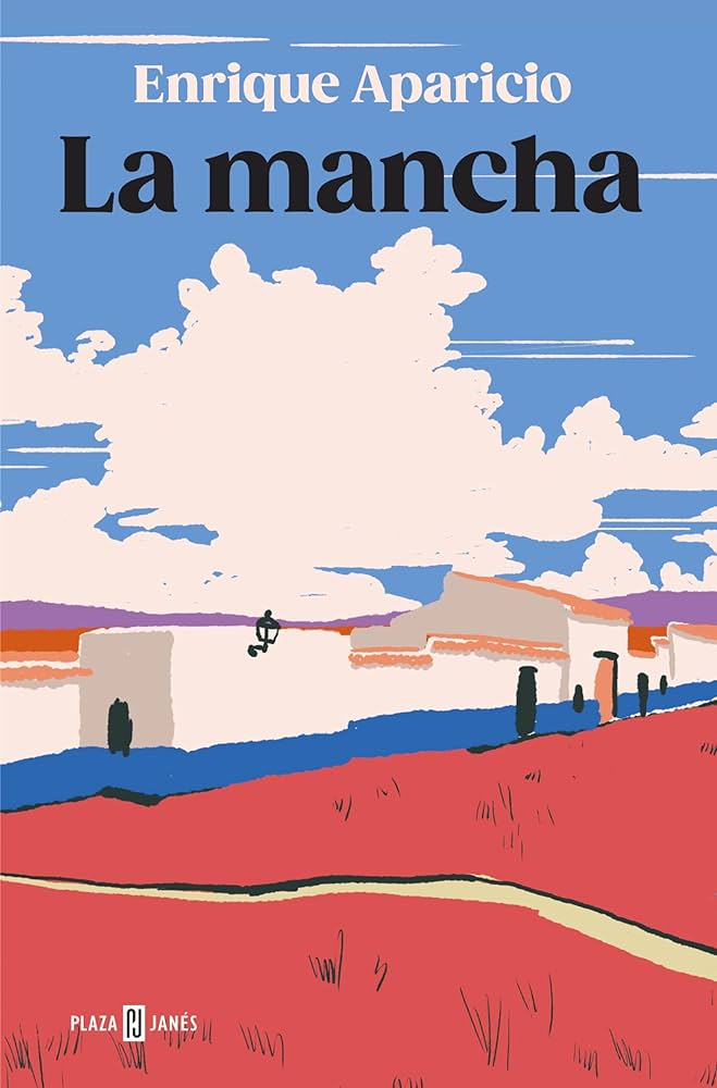 Cubierta de &#039;La mancha&#039;, de Enrique Aparicio