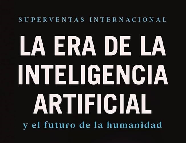 Portada de &#039;La era de la inteligencia artificial y nuestro futuro humano&#039;