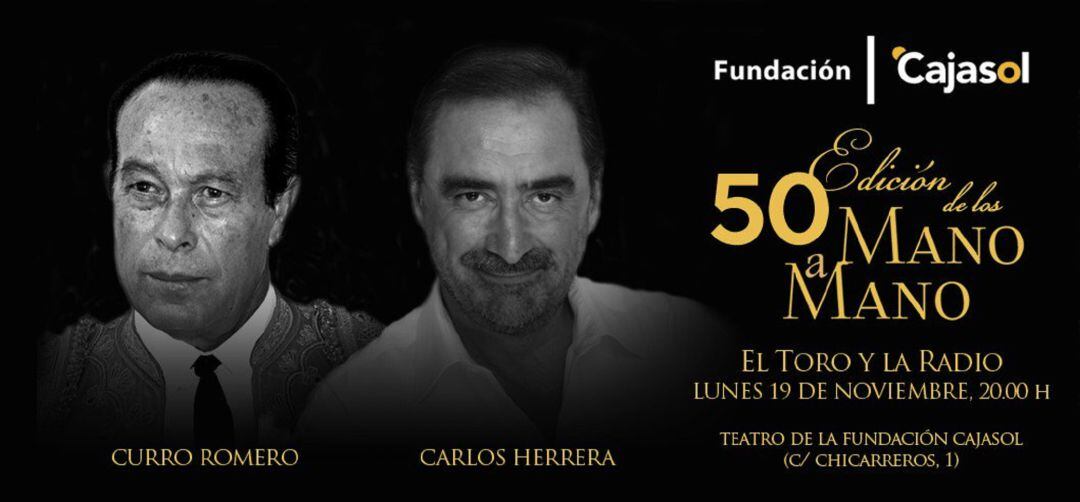 Curro Romero y Carlos Herrera protagonizan el 50º Mano a Mano de la Fundación Cajasol