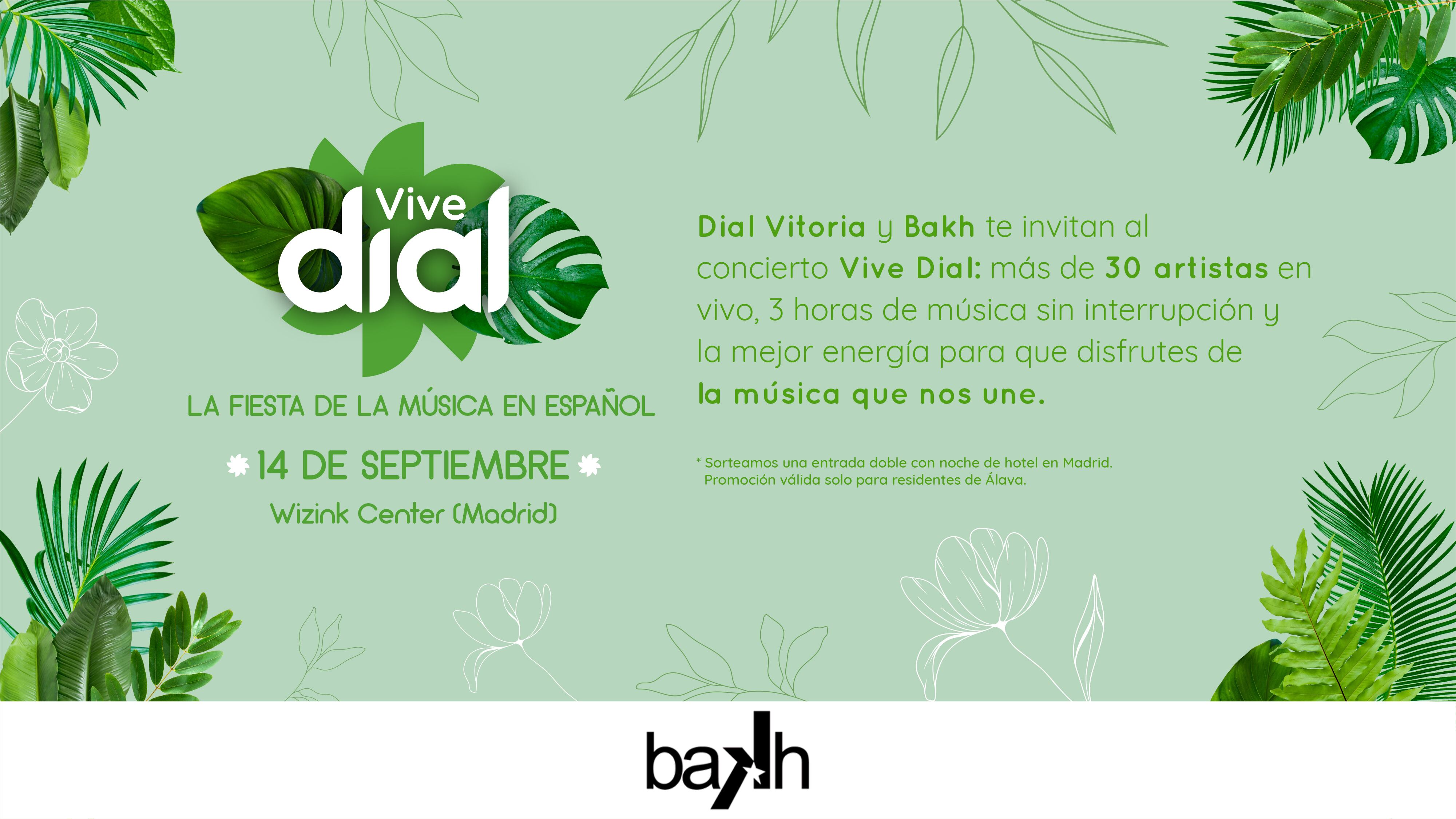 Dial Vitoria invita a dos oyentes a &quot;Vive Dial&quot;, la fiesta de la música en español