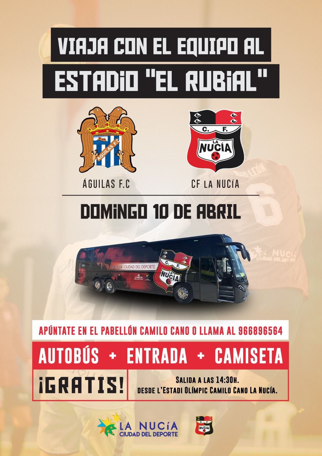 Cartel de la campaña &quot;Viaja con el Equipo al Estadio El Rubial&quot;