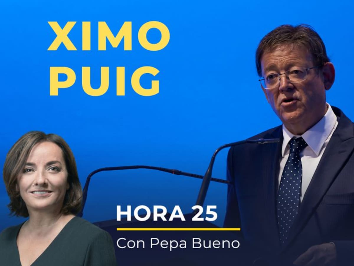 Ximo Puig, en 'Hora 25': "Creo que el toque de queda de Bélgica se ajusta más a nuestra manera de ser"