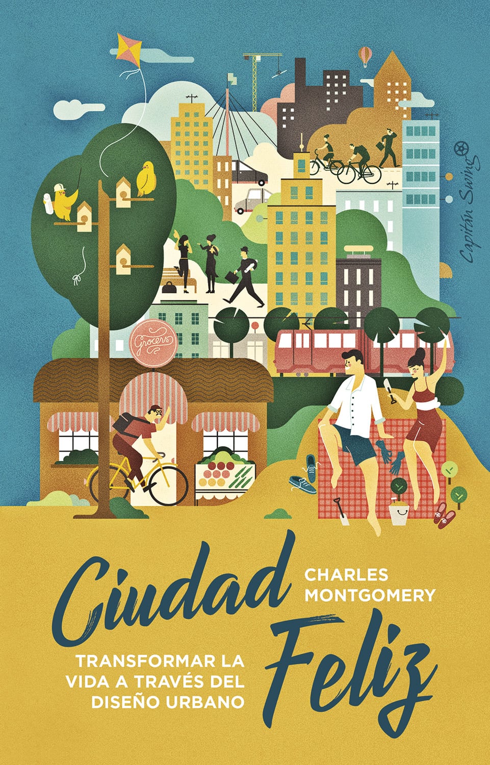 Portada de &#039;Ciudad feliz&#039;, de Charles Montgomery