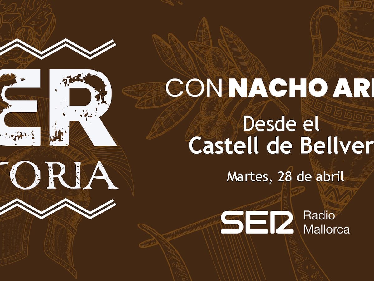 Ser Historia desde el Castell de Bellver