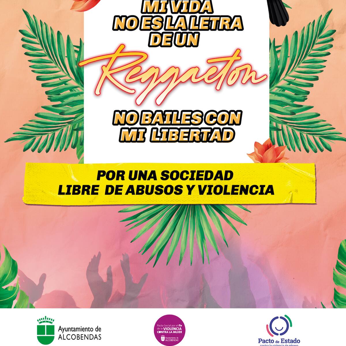 Alcobendas lanza una campaña contra la violencia sexista; ‘Mi vida no es la letra de un reggaetón’